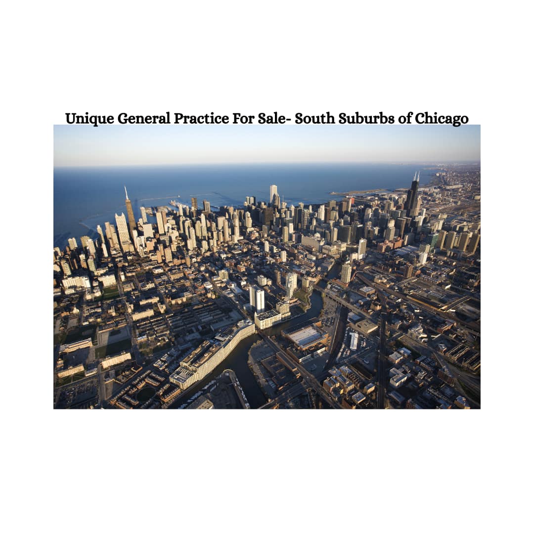 Southwest suburb of Chicago - General - Sale of Practice — Southwest suburb of Chicago, IL